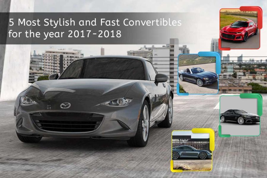 5 Most Stylish and Fast Convertibles for the year 2017-2018